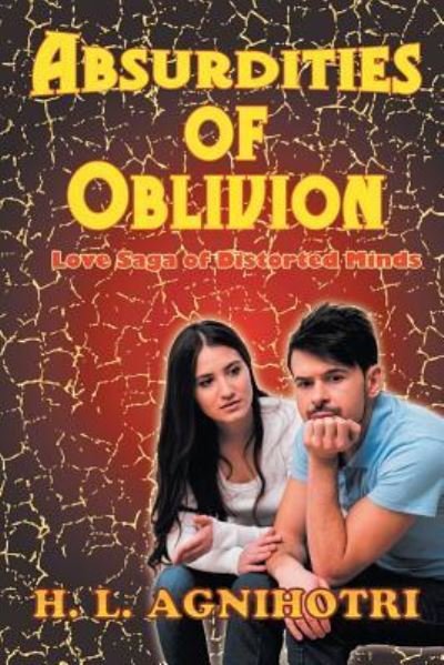 Cover for H L Agnihotri · Absurdities of Oblivion (Pocketbok) (2018)