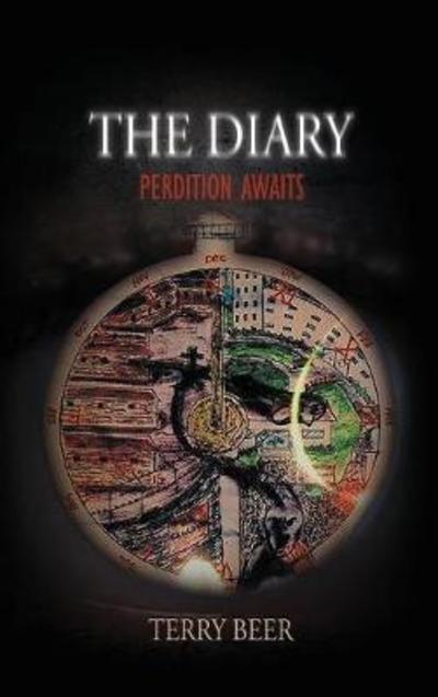 Cover for Terry Beer · The Diary: Perdition Awaits (Inbunden Bok) (2018)