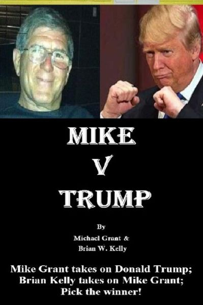 Cover for Michael Grant · Mike v Trump (Pocketbok) (2021)