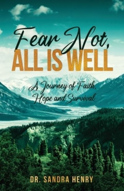 Cover for Sandra Henry · Fear Not, All Is Well (Book) (2022)