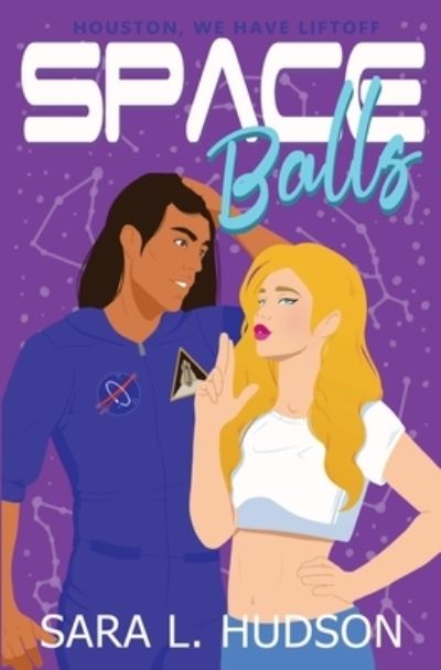 Cover for Sara L. Hudson · Space Balls (Book) (2021)