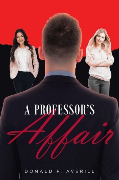 Cover for Donald F Averill · A Professor's Affair (Taschenbuch) (2021)