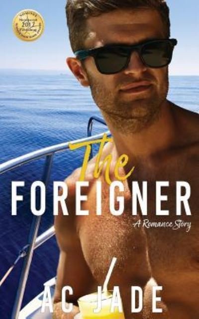 Cover for Ac Jade · The Foreigner (Paperback Book) (2016)