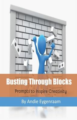 Cover for Andie Eygenraam · Busting Through Blocks (Paperback Book) (2020)