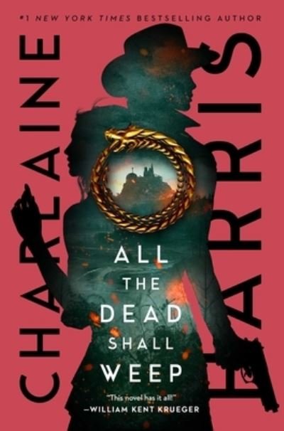Cover for Charlaine Harris · All the Dead Shall Weep - Gunnie Rose (Hardcover bog) (2023)