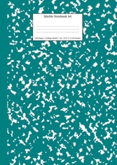 Cover for Young Dreamers Press · Marble Notebook A4: Teal Marble College Ruled Journal - School Exercise Books a4 (Paperback Book) (2019)