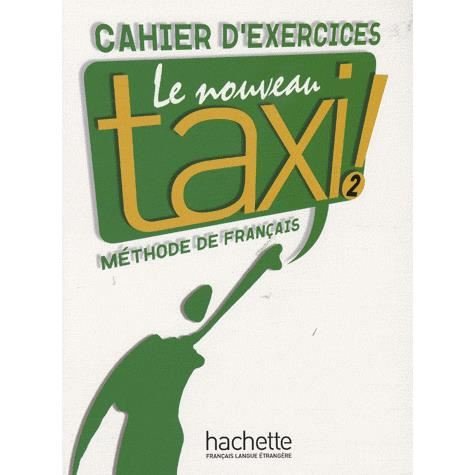 Cover for Collective · Le Nouveau Taxi Level 2 Workbook (Paperback Book) [French edition] (2014)