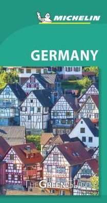 Germany - Michelin Green Guide: The Green Guide - Michelin - Books - Michelin Editions des Voyages - 9782067235526 - August 1, 2019