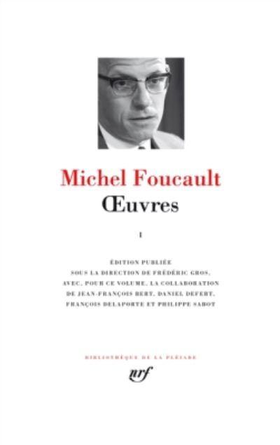 Cover for Michel Foucault · Oeuvres I (Gebundenes Buch) (2015)
