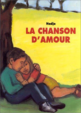 Cover for Nadja · La chanson d'amour (Hardcover Book) (1999)