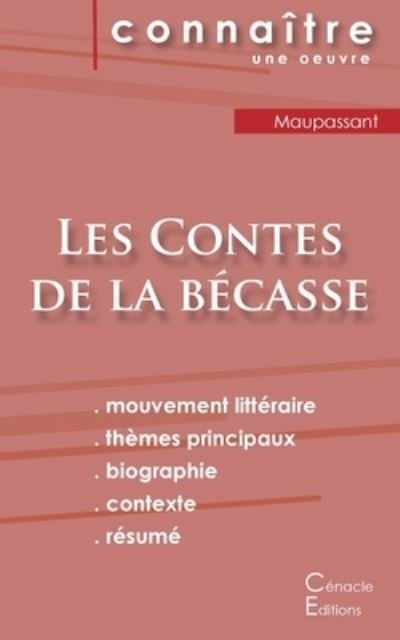 Cover for Guy De Maupassant · Fiche de lecture Les Contes de la becasse de Maupassant (Analyse litteraire de reference et resume complet) (Paperback Bog) (2022)