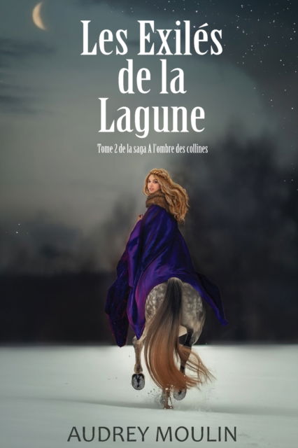 Cover for Audrey Moulin · Les Exiles de la Lagune (Paperback Book) (2019)