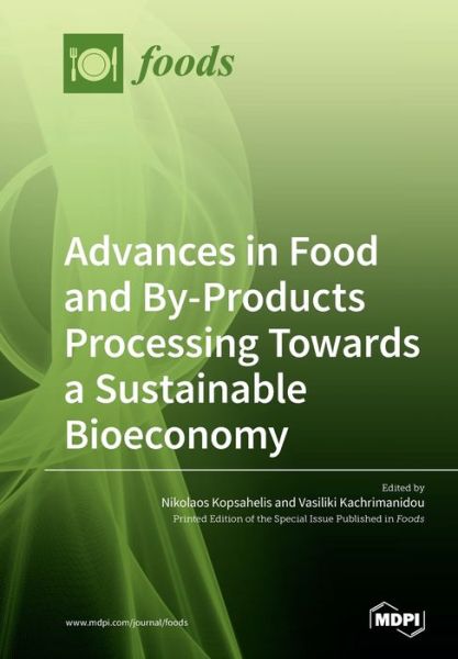 Cover for Nikolaos Kopsahelis · Advances in Food and By-Products Processing Towards a Sustainable Bioeconomy (Paperback Book) (2019)