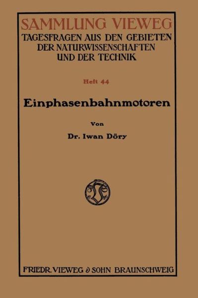 Cover for Iwan Doery · Einphasenbahnmotoren - Sammlung Vieweg (Pocketbok) [1919 edition] (1919)