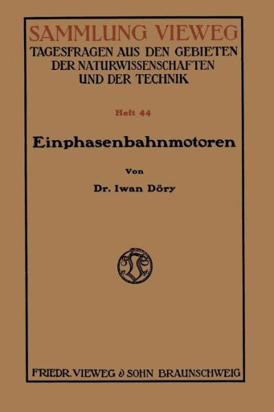 Cover for Iwan Doery · Einphasenbahnmotoren - Sammlung Vieweg (Paperback Bog) [1919 edition] (1919)