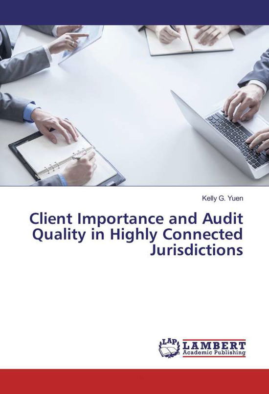 Cover for Yuen · Client Importance and Audit Qualit (Book)