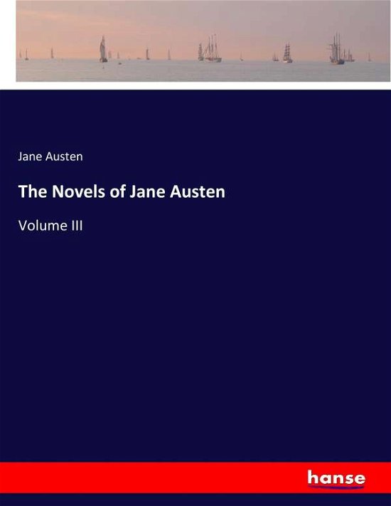Cover for Austen · The Novels of Jane Austen (Bog) (2017)