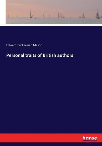 Personal traits of British author - Mason - Kirjat -  - 9783337281526 - sunnuntai 30. heinäkuuta 2017