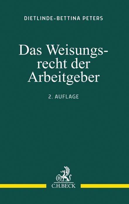 Cover for Peters · Das Weisungsrecht der Arbeitgebe (Bok)