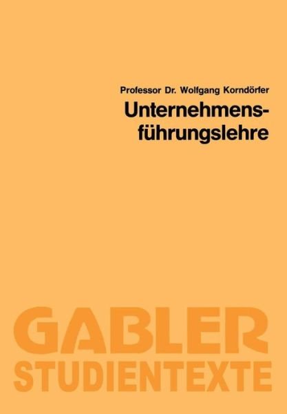 Cover for Wolfgang Korndorfer · Unternehmensfuhrungslehre (Pocketbok) [1990 edition] (1990)