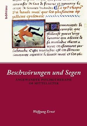 Cover for Wolfgang Ernst · Beschworungen Und Segen (Hardcover Book) (2011)