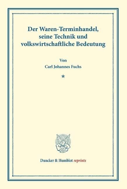 Cover for Fuchs · Der Waren-Terminhandel, (Bog) (2013)