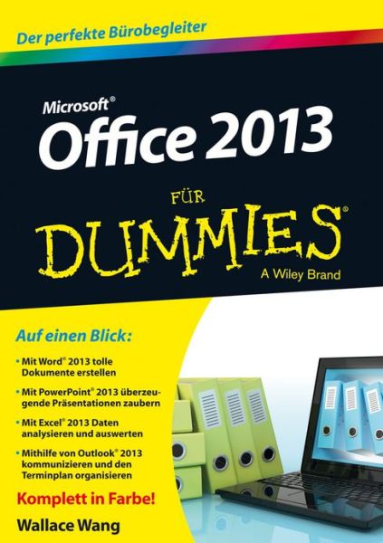 Office 2013 für Dummies - Wang - Książki - Wiley-VCH Verlag GmbH - 9783527709526 - 15 maja 2013