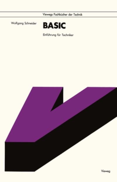 Cover for Wolfgang Schneider · Basic: Einfuhrung fur Techniker - Informationstechnik (Paperback Book) (1979)