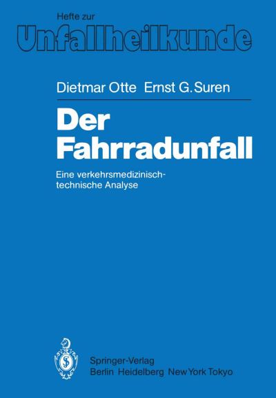 Cover for Dietmar Otte · Fahrradunfall - Hefte zur Zeitschrift  &quot;Der Unfallchirurg&quot; (Paperback Book) [German edition] (1985)