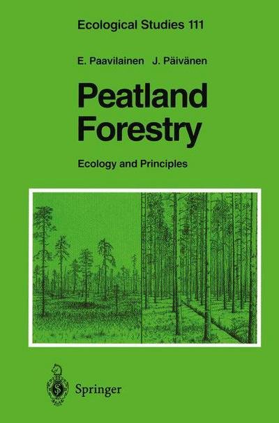 Cover for Eero Paavilainen · Peatland Forestry: Ecology and Principles - Ecological Studies (Innbunden bok) (1995)