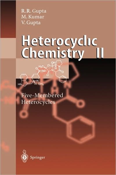 Cover for R. R. Gupta · Heterocyclic Chemistry: Five-membered Heterocycles (Five-membered Heterocycles) (Hardcover Book) (1999)