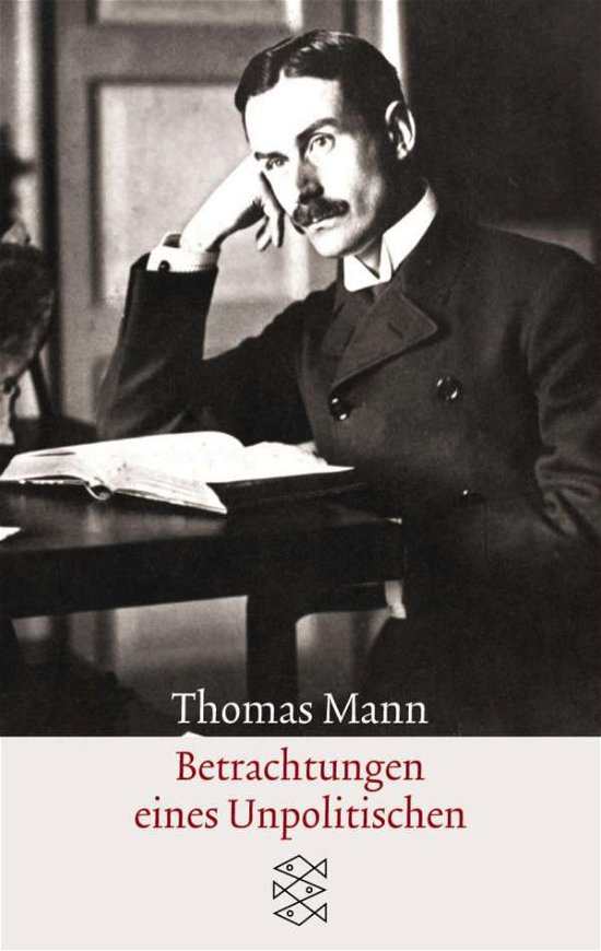 Cover for Thomas Mann · Fischer TB.15052 Mann.Betracht.Unpolit. (Book)