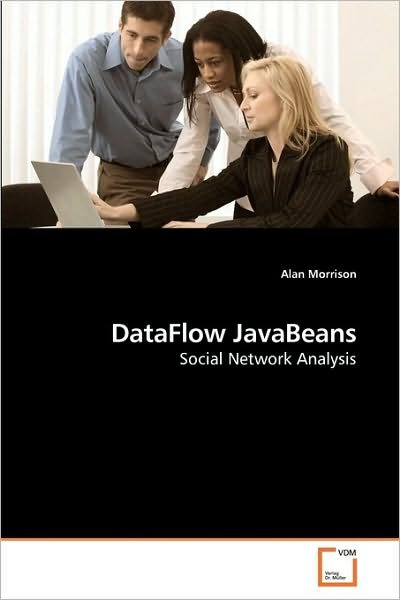 Cover for Alan Morrison · Dataflow Javabeans: Social Network Analysis (Pocketbok) (2010)
