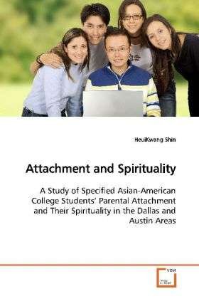 Cover for Shin · Attachment and Spirituality (Buch)