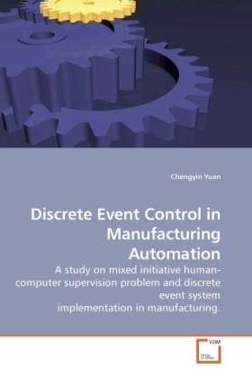 Cover for Yuan · Discrete Event Control in Manufact (Book)