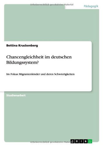 Cover for Bettina Kruckenberg · Chancengleichheit Im Deutschen Bildungssystem? (Paperback Book) [German edition] (2012)