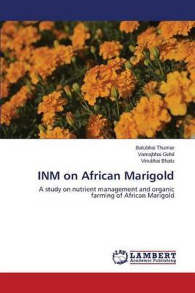 Cover for Thumar Balubhai · Inm on African Marigold (Paperback Bog) (2015)