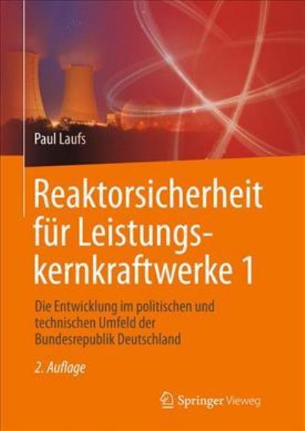 Cover for Laufs · Reaktorsicherheit fuer Leistungskernkraftwerke 1 (Book) (2018)