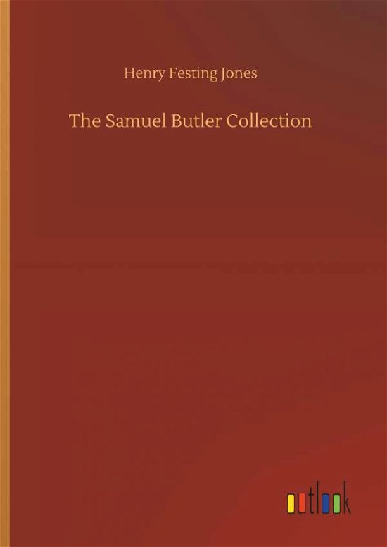 The Samuel Butler Collection - Jones - Bücher -  - 9783732697526 - 23. Mai 2018