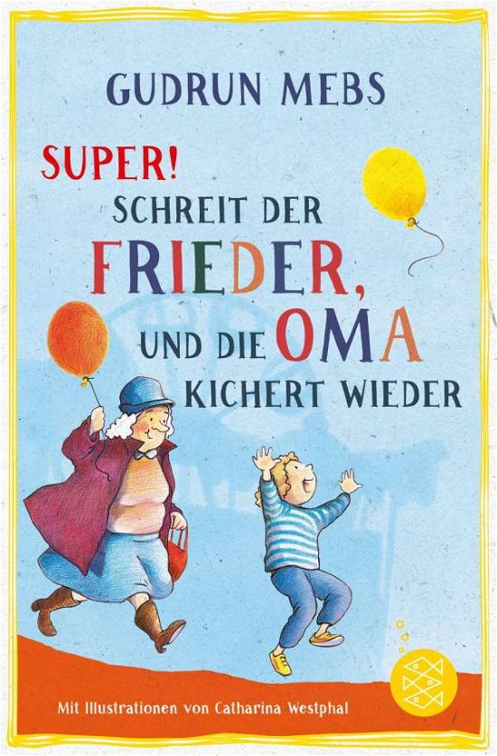 Cover for Mebs · »Super«, schreit der Frieder, und (Book)