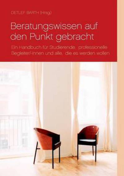 Cover for Detlef Barth · Beratungswissen Auf den Punkt Gebracht (Taschenbuch) (2015)