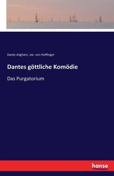 Cover for Dante Alighieri · Dantes goettliche Komoedie: Das Purgatorium (Pocketbok) (2021)