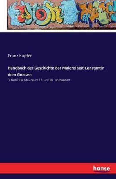 Cover for Kupfer · Handbuch der Geschichte der Male (Bog) (2016)