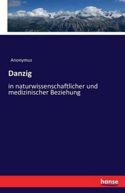 Cover for Anonymus · Danzig (Bog) (2016)