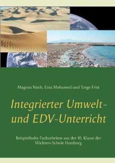 Integrierter Umwelt- und EDV-Unter - Noch - Böcker -  - 9783752877526 - 31 maj 2018