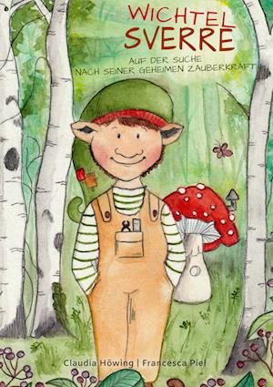 Cover for Claudia Höwing · Wichtel Sverre (Hardcover Book) (2021)