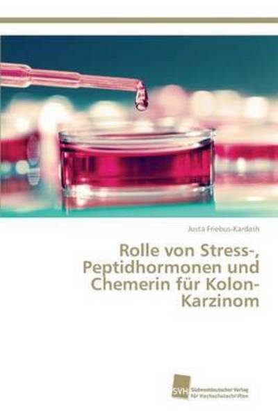 Cover for Friebus-Kardash · Rolle von Stress-, Pept (Book) (2015)