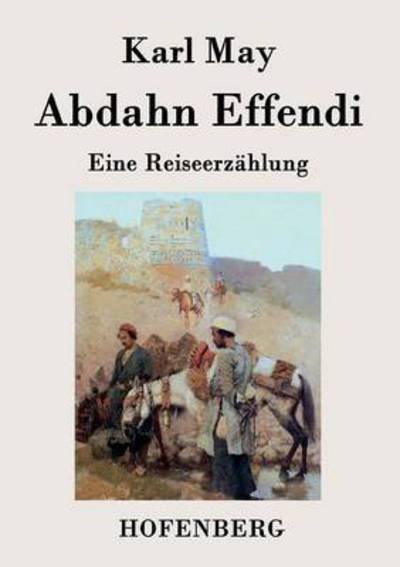 Cover for Karl May · Abdahn Effendi (Paperback Book) (2015)