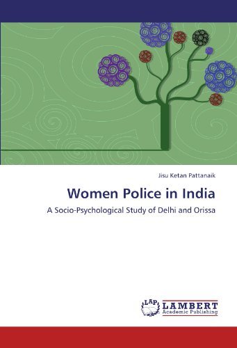 Cover for Jisu Ketan Pattanaik · Women Police in India: a Socio-psychological Study of Delhi and Orissa (Paperback Bog) (2011)