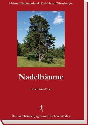 Cover for Fladenhofer · Nadelbäume (Bog)